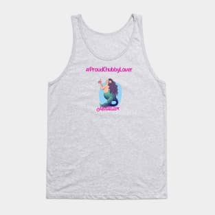 #ProudChubbyLover Tank Top